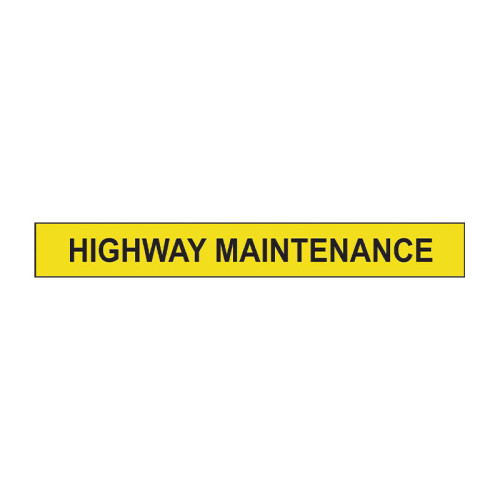 'Highway Maintenance' Sign, Self-Adhesive Vinyl (600mm x 75mm)