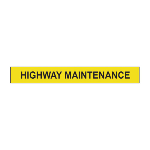 'Highway Maintenance' Sign, Self-Adhesive Vinyl (700mm x 75mm)