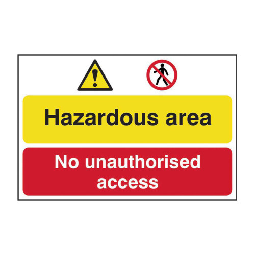 Hazardous area / No unauthorised access - PP - 1.2mm Polypropylene Non Adhesive - Non Bagged - (600 x 400mm)