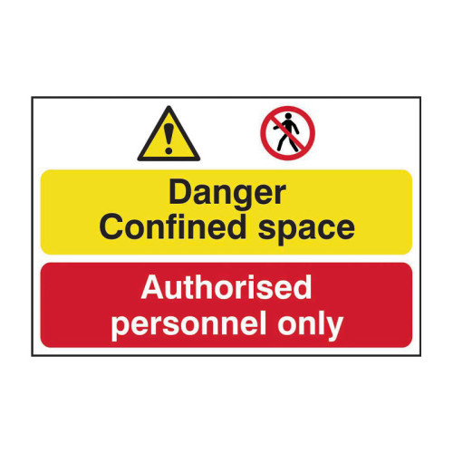 Danger Confined space / Authorised personnel only - PP - 1.2mm Polypropylene Non Adhesive - Non Bagged - (600 x 400mm)