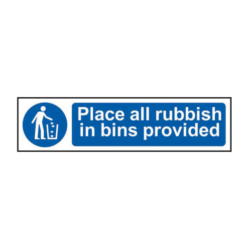 Place all rubbish in bins provided - 1.2mm Recyclable PP (200 x 50mm)
