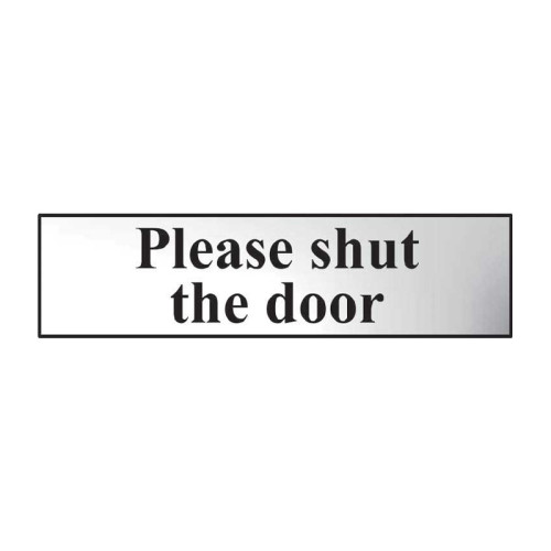 Please Shut The Door' Sign, Chrome Effect, Self-Adhesive PP (200mm x 50mm)