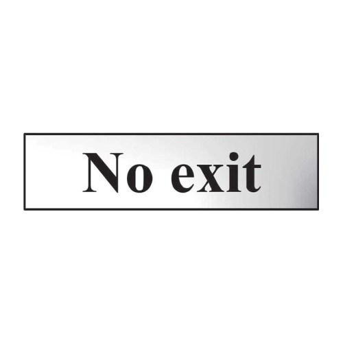 No Exit' Sign, Chrome Effect, Self-Adhesive PP (200mm x 50mm)