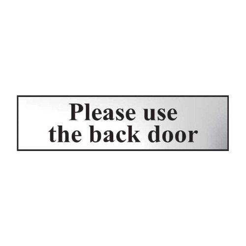 Please Use The Back Door' Sign, Chrome Effect, Self-Adhesive PP (200mm x 50mm)