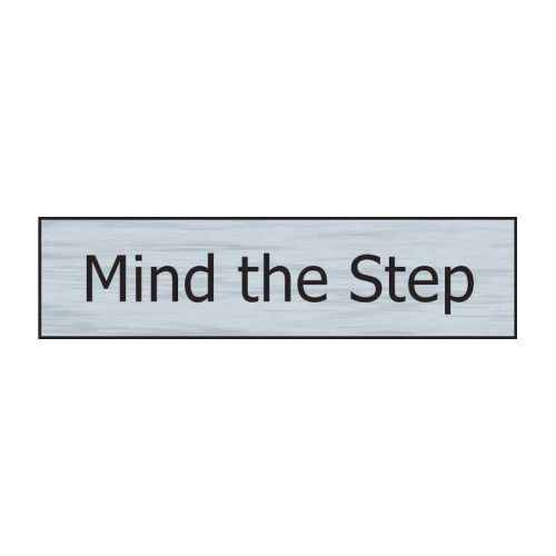 Mind The Step' Sign, Stainless Steel Effect, Self-Adhesive PP (200mm x 50mm)
