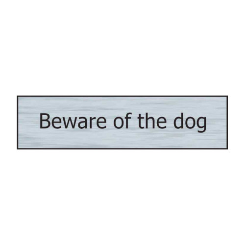 Beware Of The Dog' Sign, Stainless Steel Effect, Self-Adhesive PP (200mm x 50mm)
