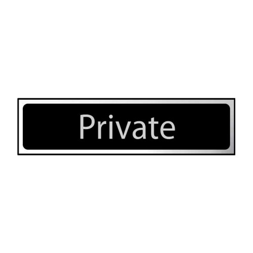 Private' Sign, Black And Polished Chrome Effect, Self-Adhesive PP (200mm x 50mm)