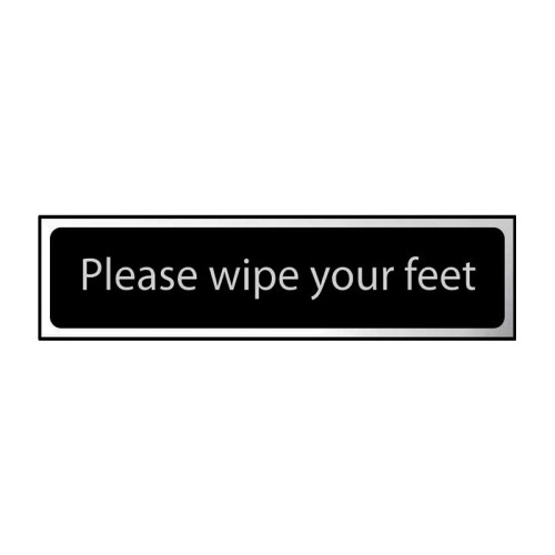 Please Wipe Your Feet' Sign, Black And Polished Chrome Effect, Self-Adhesive PP (200mm x 50mm)