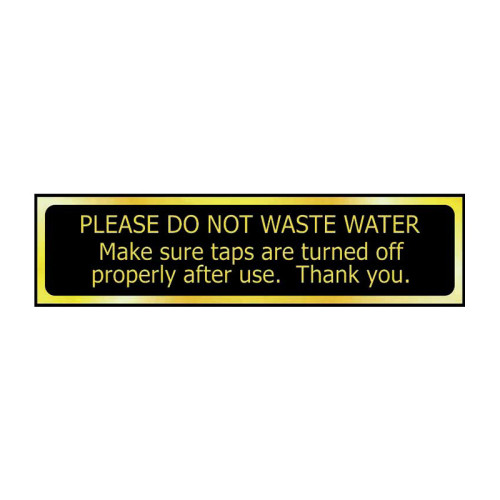 Please Do Not Waste Water' Sign, Black And Polished Gold Effect, Self-Adhesive PP (200mm x 50mm)