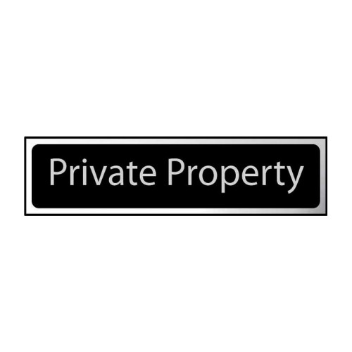 Private Property' Sign, Black And Polished Chrome Effect, Self-Adhesive PP (200mm x 50mm)