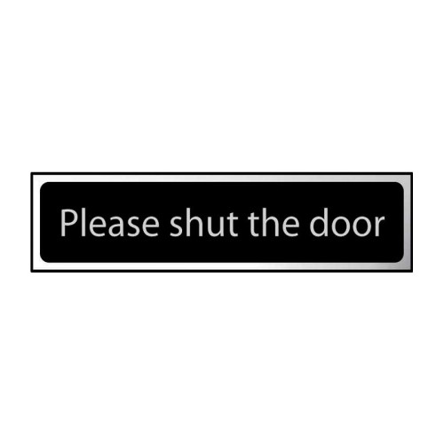 Please Shut The Door' Sign, Black And Polished Chrome, Self-Adhesive PP (200mm x 50mm)
