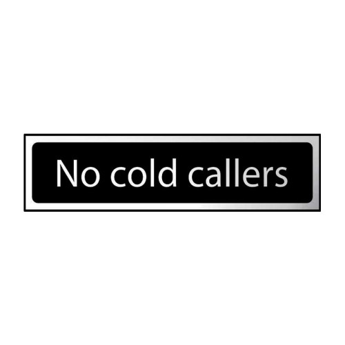 No Cold Callers' Sign, Black And Polished Chrome Effect, Self-Adhesive PP (200mm x 50mm)