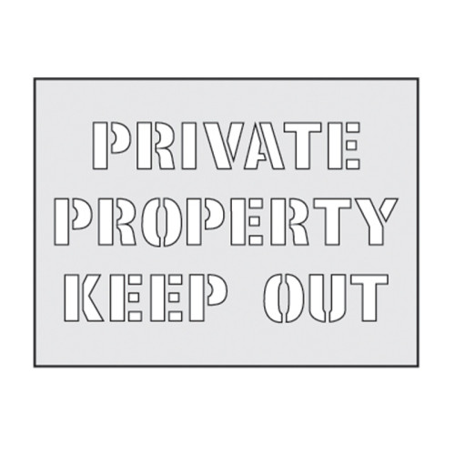 'Private Property Keep Out' Stencil (300mm x 190mm)