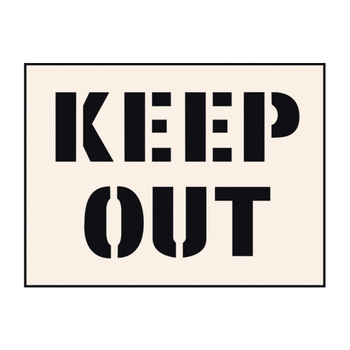'Keep Out' Stencil (400mm x 300mm)