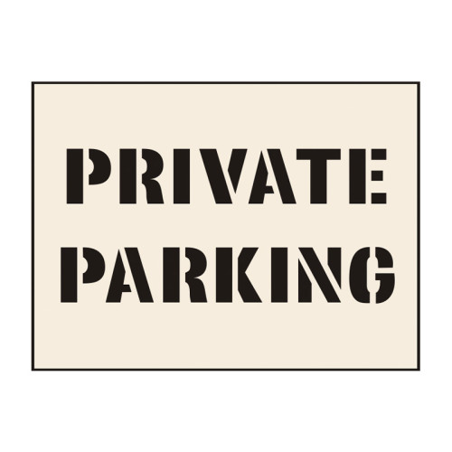 'Private Parking' Stencil (600mm x 400mm)