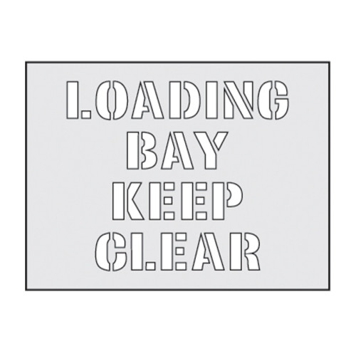 'Loading Bay Keep Clear' Stencil (300mm x 190mm)
