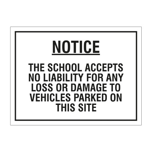 Notice The school accepts no liability