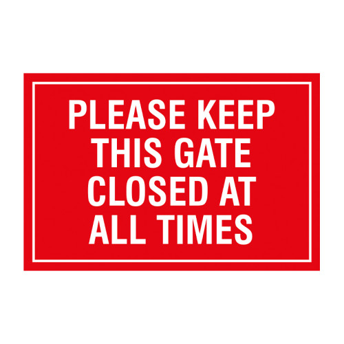 Please keep this gate closed at all times 