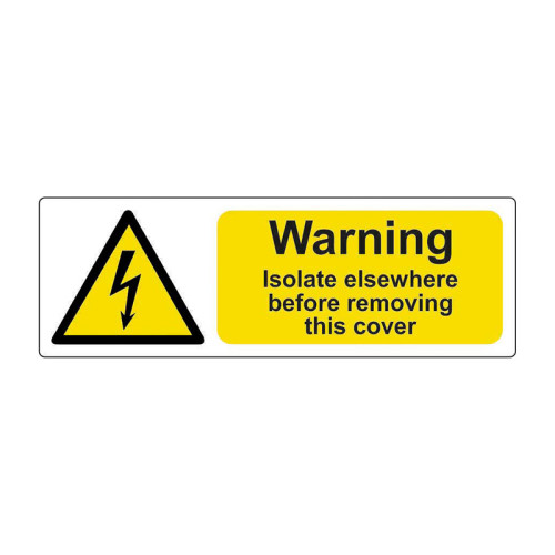 'Warning Isolate Elsewhere' Labels, Self-Adhesive Vinyl, (75mm x 25mm) (Pack of 25)