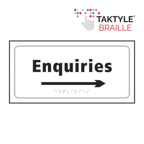 'Enquiries Arrow Right' Sign, Self Adhesive Taktyle, White (300mm x 150mm)