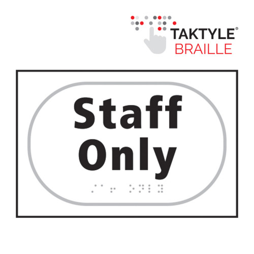 'Staff Only' Sign, Self Adhesive Taktyle, White (225mm x 150mm)