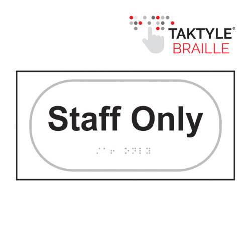 'Staff Only' Sign, Self Adhesive Taktyle, White (300mm x 150mm)