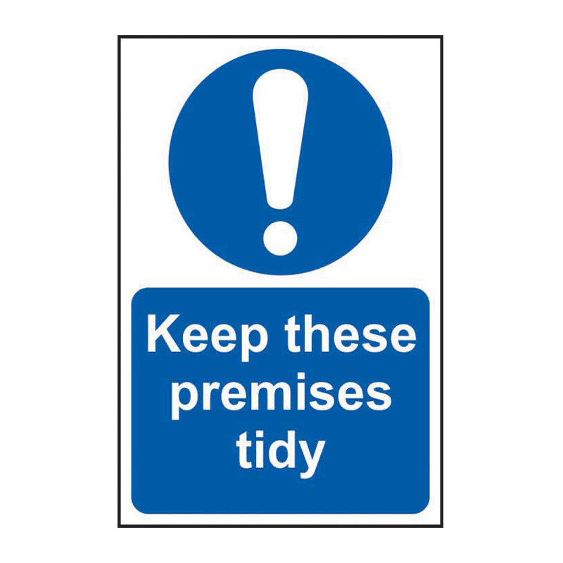 Centurion - 'Keep These Premises Tidy' Sign, Self-Adhesive Vinyl (400mm ...